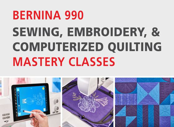 Bernina 990 sewing machine mastery instructional training class.